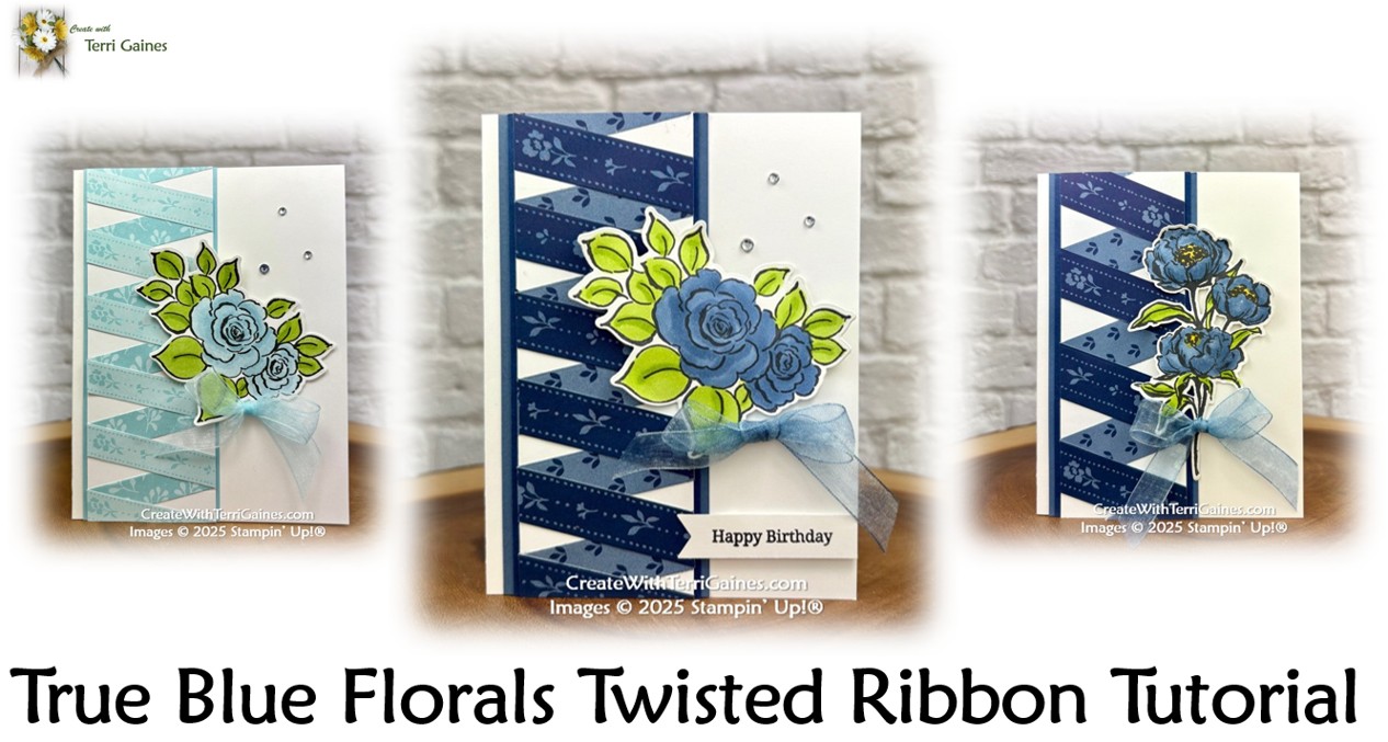 True Blue Florals Designer Series Paper Twisted Ribbon Card - Video ...